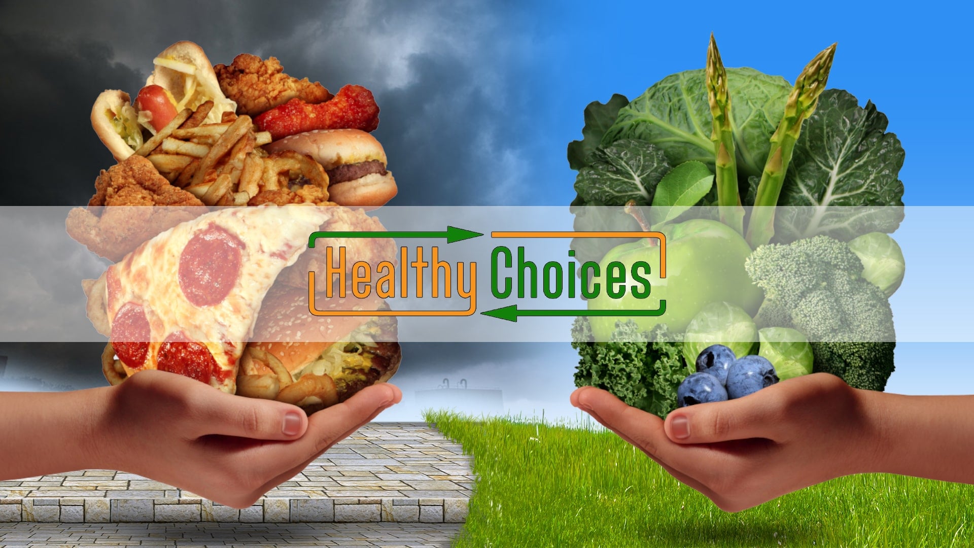 Healthy Choices - Entscheide dich für ein gesundes Leben